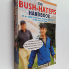 Jack Huberman : The Bush-hater's Handbook - An A-Z Guide ... - pikkukuva 1