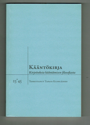 Kirjoituksia kääntämisen filosofiasta