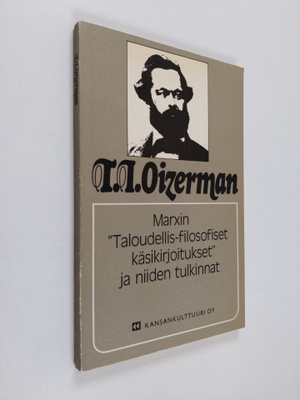 T. I. Oizerman : Marxin "Taloudellis-filosofiset käsikirj...
