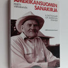 Pertti Virtaranta : Amerikansuomen sanakirja. A Dictionar... - pikkukuva 1