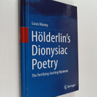 Lucas Murrey : Hölderlin's Dionysiac Poetry - The Terrify... - pikkukuva 1