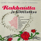 Rakkautta ja Piikkilankaa :  Eri Esittäjiä  -  (2 CD) - pikkukuva 1