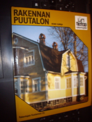 Reino Kavaja : Rakennan puutalon  ( 1 p. 1987 ) Sis. postik.