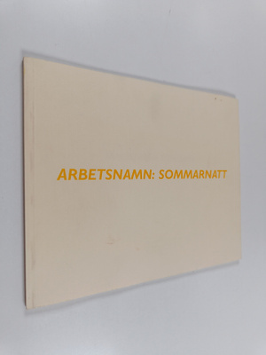 Arbetsnamn : sommarnatt