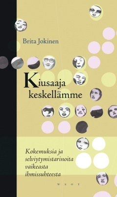 Brita Jokinen: Kiusaaja keskellämme