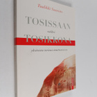 Tuulikki Saaristo : Tosissaan vaikkei tosikkona : yksitoi... - pikkukuva 1