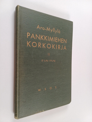 Toivo Aro : Pankkimiehen korkokirja, 2 : (7 1/4% - 9 3/4%)