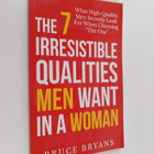 Bruce Bryans : The 7 Irresistible Qualities Men Want in a... - pikkukuva 1