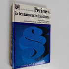 Antti Riihimaki : Perimys ja testamentin laadinta - pikkukuva 1