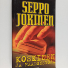 Seppo Jokinen : Koskinen ja raadonsyöjä : rikosromaani - pikkukuva 1