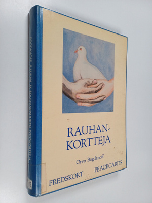 Orvo Bogdanoff : Rauhan ja solidaarisuuden postikortteja ...