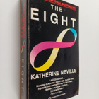 Katherine Neville : The eight : a novel - pikkukuva 1