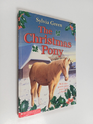 Sylvia Green : The christmas pony