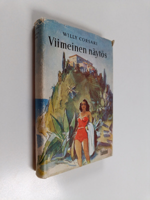 Willy Corsari : Viimeinen näytös : romaani