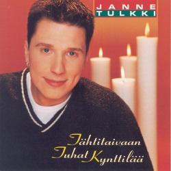 Janne Tulkki - Tähtitaivaan Tuhat Kynttilää (CD)