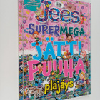 Anniina Jakonen : Jees : supermegajättipuuhapläjäys - pikkukuva 1