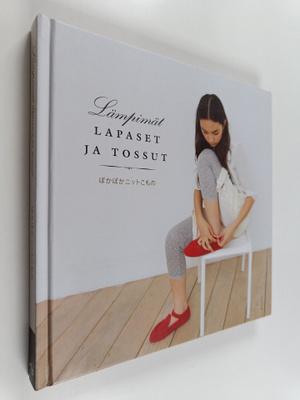 Lämpimät lapaset ja tossut