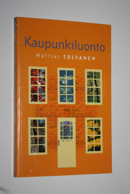 Mattias Tolvanen : Kaupunkiluonto