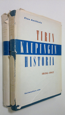 Eino (kirj.) Jutikkala : Turun kaupungin historia : 1-2 1...