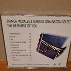 Bianca Morales&M. Johansson Sextet:Nearness of youCD(nimmari - pikkukuva 2