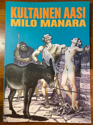 Milo Manara - Kultainen aasi
