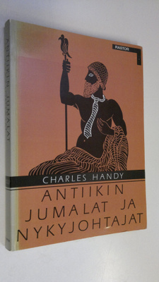 Charles Handy : Antiikin jumalat ja nykyjohtajat