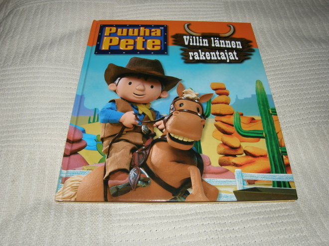 Puuha-Pete Villin lännen rakentajat
