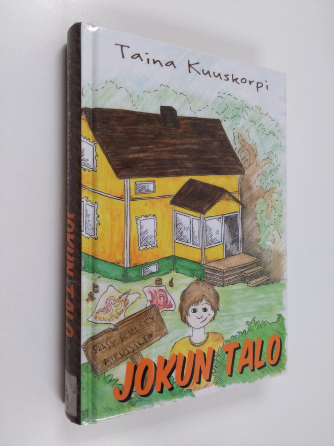 Taina Kuuskorpi : Jokun talo