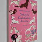 Dodie Smith : Satayksi dalmatiankoiraa - pikkukuva 1