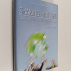 Blythe J. McGarvie : Shaking the globe : courageous decis... - pikkukuva 1