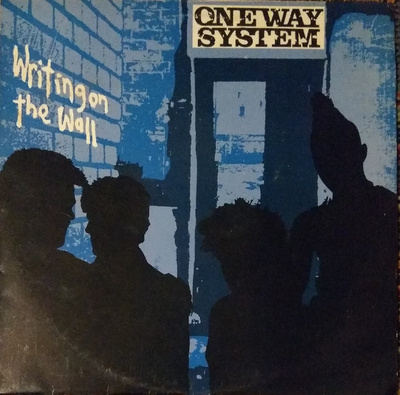 One Way System – Writing On The Wall