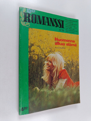 Anne Mather : Romanssi 9/1974 : Huomenna alkaa elämä