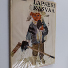 Leena Valvanne : Lapsesi kasvaa - pikkukuva 1