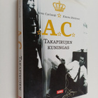 Kimmo Miettinen ym. : AC : takapirujen kuningas - pikkukuva 1