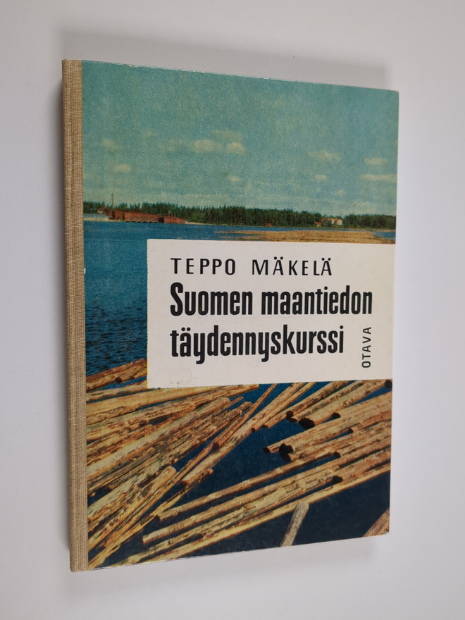 Teppo Mäkelä : Suomen maantiedon täydennyskurssi : kansak...