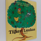 Christina Andersson ym. : Tiikeri Luukas - pikkukuva 1