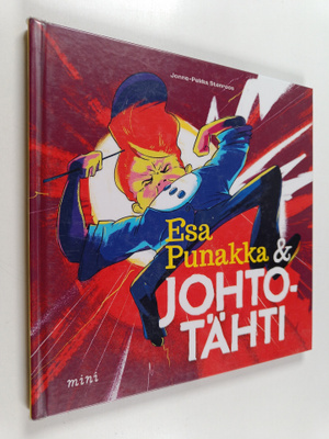 Jonne-Pekka Stenroos : Esa Punakka & Johtotähti