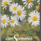 Auli Sulin: Ilon siemeniä - pikkukuva 1