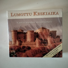 Lumottu keskiaika. Vanhan musiikin mestariteoksia. Avaamaton - pikkukuva 1