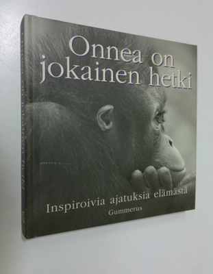 koonnut Tom Burns : Onnea on jokainen hetki