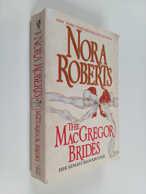 Nora Roberts : The MacGregor Brides