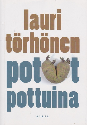 Lauri Törhönen: Potut pottuina