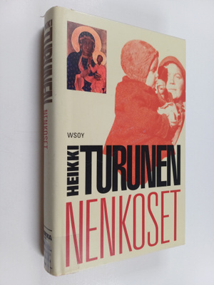 Heikki Turunen : Nenkoset : Kuokka ja kannel III