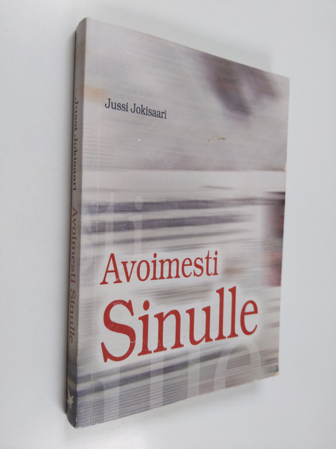 Jussi Jokisaari : Avoimesti sinulle