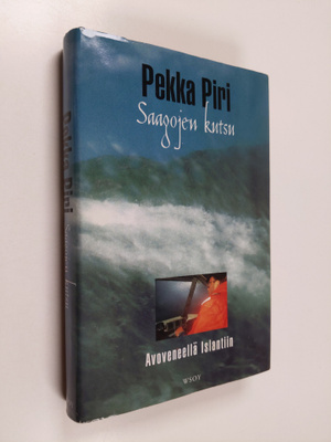 Pekka Piri : Saagojen kutsu (signeerattu, tekijän omiste)