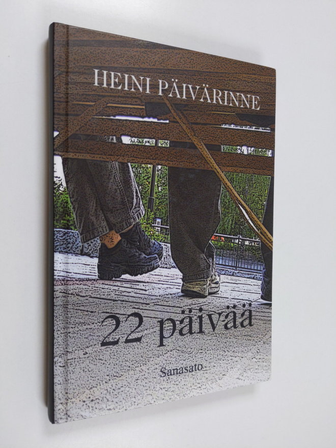 Heini Päivärinne : 22 päivää - Kaksikymmentäkaksi päivää