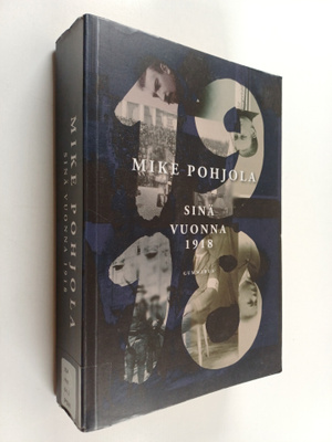 Mike Pohjola : Sinä vuonna 1918