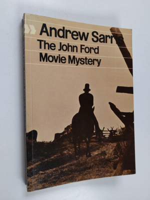 Andrew Sarris : The John Ford movie mystery