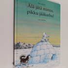 Hans de Beer : Älä jätä minua, pikku jääkarhu - pikkukuva 1