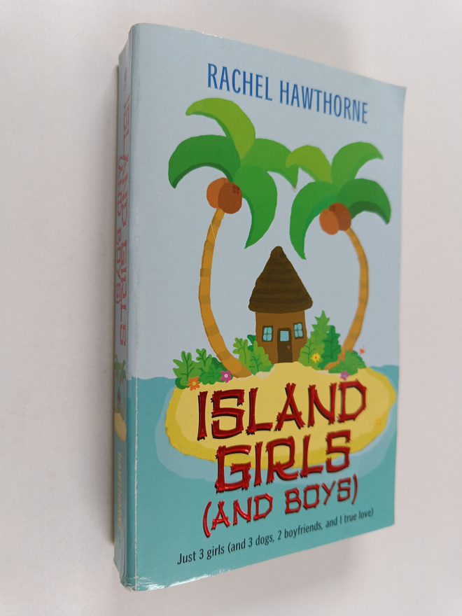 Rachel Hawthorne : Island Girls (and Boys)